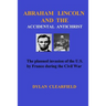 Abraham Lincoln and the Accidental Anti-Christ