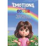 Emotions Full of Colors: Illustrated children's book to help kids identify, understand and manage their emotions and feelings