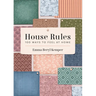 House Rules: 100 Ways to Feel at Home