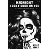 Midnight Looks Good on You: A Collection Of Horror Stories
