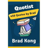 Quotist: 450 Quotes by Brad