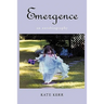 Emergence: An Autobiography