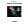 Worldview: Advanced Human Thought
