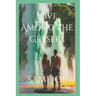 Love Among The Geysers
