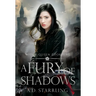 A Fury Of Shadows: Witch Queen Book 5