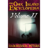 The Oak Island Encyclopedia: Volume II (Black and White)