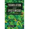 Translation and Epistemicide: Racialization of Languages in the Americas
