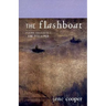 The Flashboat: Poems Collected and Reclaimed