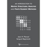 Intro to Matrix Structural Analysis & Finite Element Methods