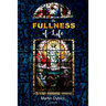 The Fullness of Life