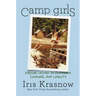 Camp Girls: Fireside Lessons on Friendship, Courage, and Loyalty