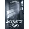 Menagerie in the Dark: Stories