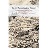 In the Servitude of Power: Energy and Civilization Through the Ages