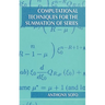 Computational Techniques for the Summation of Series