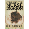 Cora and the Nurse Dragon
