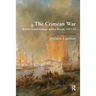 The Crimean War: British Grand Strategy Against Russia, 1853-56