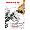 The Black Pill