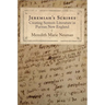 Jeremiah's Scribes: Creating Sermon Literature in Puritan New England