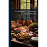 Economical Italian Cook Book