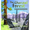 The Charcoal Forest: How Fire Helps Animals and Plants
