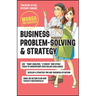 Business Problem-Solving and Strategy: Manga for Success