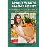 Smart Waste Management: Harnessing Technology for a Sustainable Tomorrow