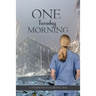 One Tuesday Morning