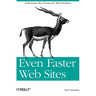 Even Faster Web Sites: Performance Best Practices for Web Developers