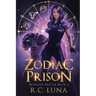 Zodiac Prison