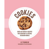 Cookies: Over 90 Perfect Recipes for Everyday & Special Occasion Bakes