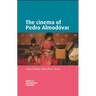 The Cinema of Pedro Almodóvar