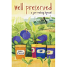 Well Preserved: A Jam Making Hymnal
