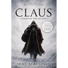Claus: Legend of the Fat Man (Large Print Edition)