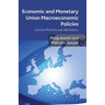 Economic and Monetary Union Macroeconomic Policies: Current Practices and Alternatives