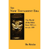 The New Testament Era