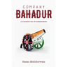 Company Bahadur