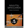 Ninjutsu Safeguards: Strategies in a Time of Quarantine