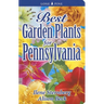 Best Garden Plants for Pennsylvania