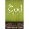The God I Know