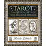 Tarot: Timeless Secrets of the Ancient Mirror