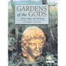 Gardens of the Gods: Myth, Magic and Meaning