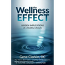 The Wellness Effect: Hidden Implications of a Healthy Lifestyle