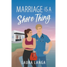 Marriage is a Shore Thing: A Small Town, Accidental Marriage Sweet RomCom