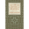 The Law and Lawyers of Pickwick: A Lecture [1910?]