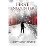 First Encounter: A City of Silence Saga