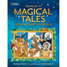 Treasury of Magical Tales from Around the World: Enchanting Tales from Around the World
