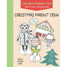 Christmas Market Crew: Paper Craft Coloring Book
