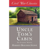 Uncle Tom's Cabin (Civil War Classics)