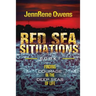Red Sea Situations: Finding Courage in The Deep Seas of Life
