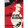 The Charlatan Murders: An Elliott Bay Mystery